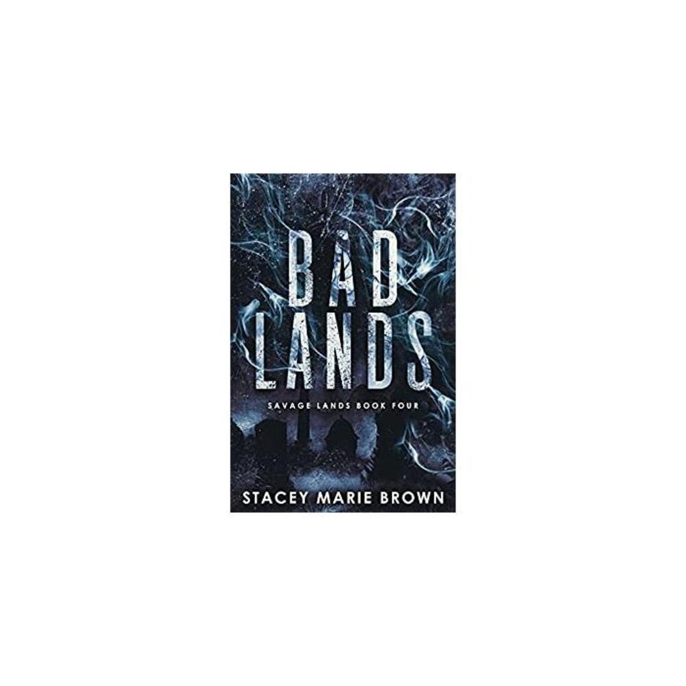 Bad Lands (Savage Lands Book 4) B09G1WLKGQ